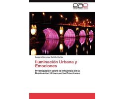 Iluminación Urbana y Emociones