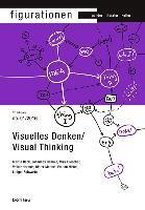 Figurationen 17,1. Visuelles Denken/Visual Thinking
