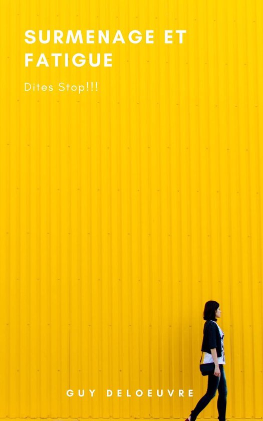 Surmenage et Fatigue - cover