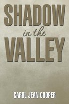 Shadow in the Valley
