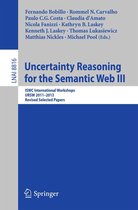 Lecture Notes in Computer Science 8816 - Uncertainty Reasoning for the Semantic Web III
