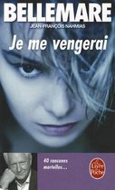 Je Me Vengerai