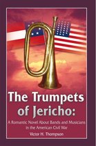 The Trumpets of Jericho: