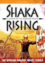 The African Graphic Novel Series - Shaka Rising
