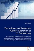 The Influence of Corporate Culture Alienation to IT- Outsourcing