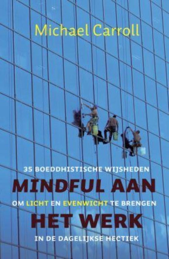 Cover van het boek 'Mindful aan het werk' van Mike Carroll
