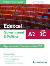 Edexcel A2 Government & Politics Student Unit Guide: Representative Processes in the USA