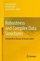 Robustness and Complex Data Structures