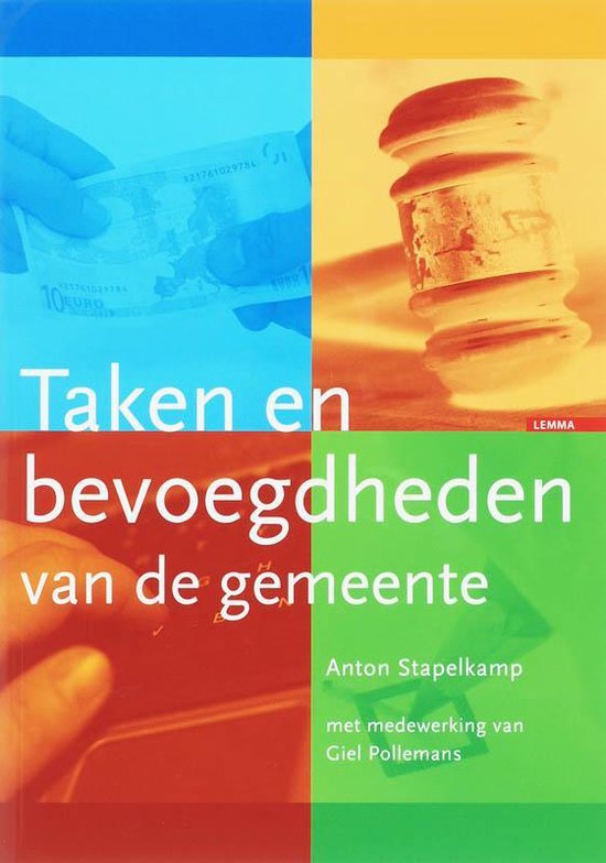 Cover van het boek 'Taken en bevoegdheden van de gemeente / druk 1' van Giel Pollemans en A. Stapelkamp