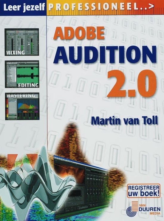 Cover van het boek 'Leer jezelf professioneel Adobe Audition 2.0' van M. van Toll