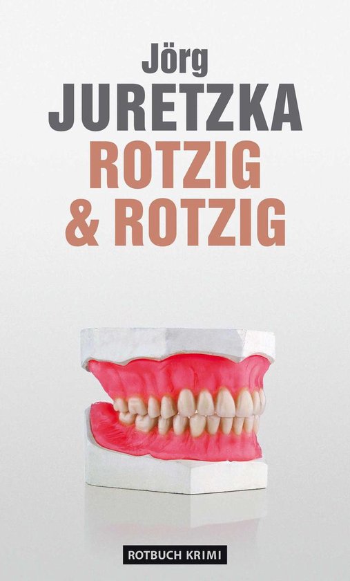 Ein Kristof-Kryszinski-Roman 9 - Rotzig & Rotzig - cover