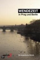 Wendezeit in Prag und Berlin