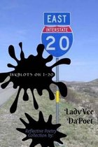 Inkblots on I-20: Reflective Poetry Collection: Inkblots on I-20