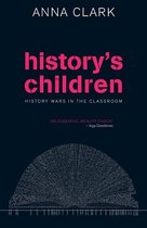History's Children: History wars in the classroom