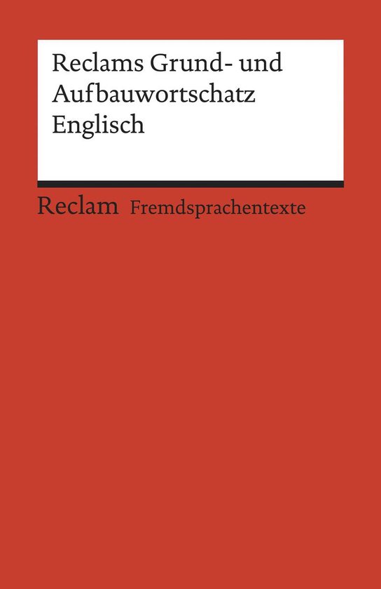 Reclams Universal-Bibliothek - Reclams Grund- und Aufbauwort ... - cover
