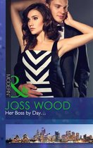 Her Boss by Day... (Sydney's Most Eligible..., Book 1)