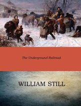 The Underground Railroad