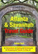 Atlanta & Savannah Travel Guide