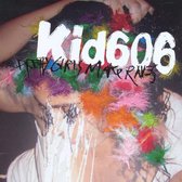 Kid606 - Pretty Girls Make Raves (CD)