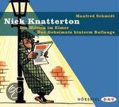 Nick Knatterton - Die Million im Eimer / Das Geheimnis hinterm Bullauge