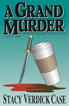 The Catherine O'Brien Mysteries 1 - A Grand Murder
