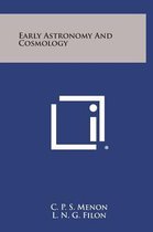 Early Astronomy and Cosmology