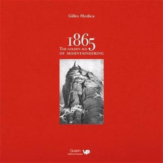 1865 The Golden Age Of Mountaineering - cover