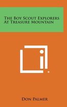 The Boy Scout Explorers at Treasure Mountain