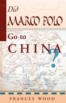 Did Marco Polo go To China