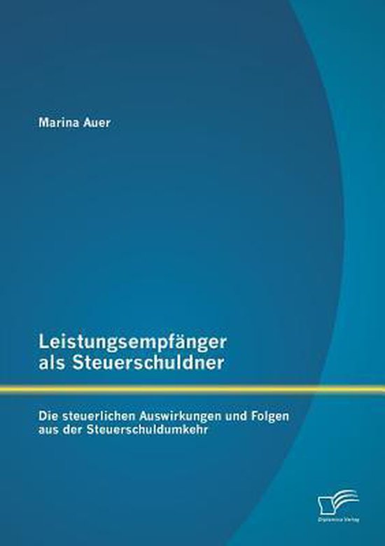 Leistungsempfänger als Steuerschuldner: Die steuerlichen Au ... - cover