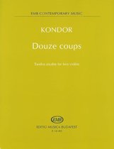 Douze coups Twelve etudes for two violins