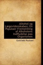 Alkohol Og L Gevidenskaben