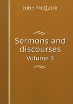 Sermons and discourses Volume 3