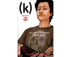 k 13 - Du mercurochrome sur le coeur