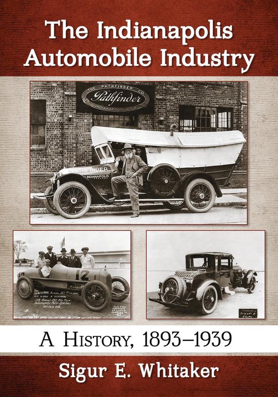 The Indianapolis Automobile Industry - cover