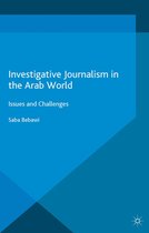 Palgrave Studies in Communication for Social Change - Investigative Journalism in the Arab World