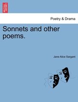 Sonnets and Other Poems.