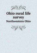 Ohio rural life survey Northwestern Ohio