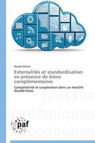 Externalit�s Et Standardisation En Pr�sence de Biens Compl�mentaires