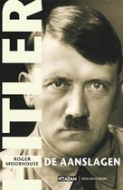 Hitler, de aanslagen