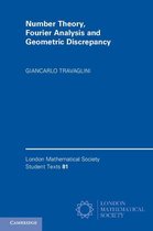London Mathematical Society Student Texts 81 - Number Theory, Fourier Analysis and Geometric Discrepancy