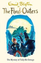 The Find-Outers 12 - The Mystery of Tally-Ho Cottage