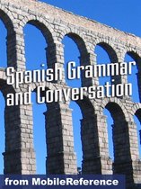 Spanish Grammar And Conversation Study Guide (Mobi Study Guides)