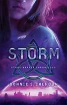 Stone Braide Chronicles 3 - Storm (Stone Braide Chronicles Book #3)