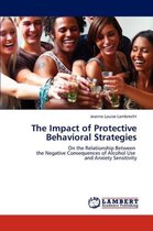 The Impact of Protective Behavioral Strategies