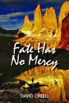 Fate Has No Mercy