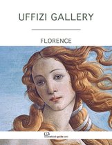 Uffizi Gallery, Florence - An Ebook Guide