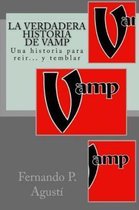 La Verdadera Historia de Vamp