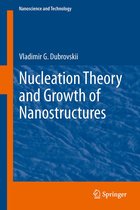 NanoScience and Technology - Nucleation Theory and Growth of Nanostructures