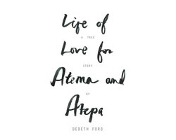 Life of Love for Atema and Atepa